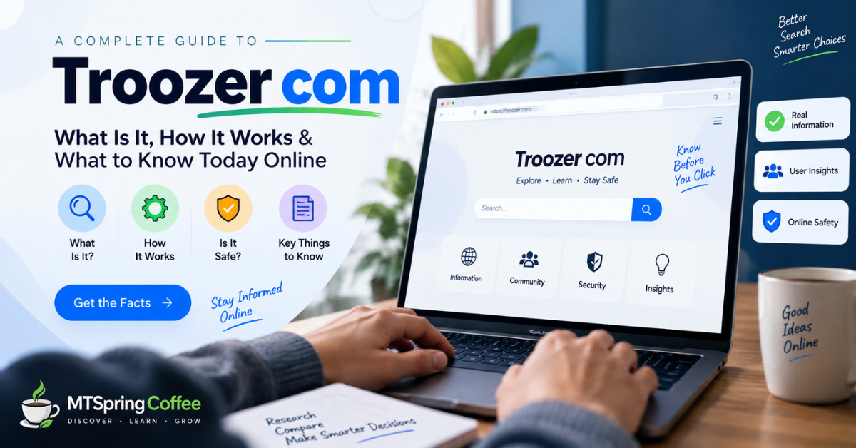 Troozer com What Is It, How It Works & What to Know Today Online